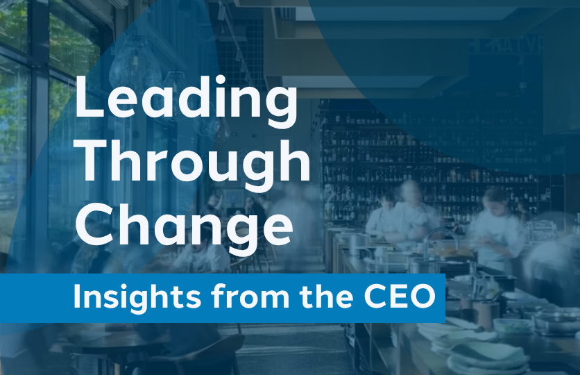 Leading Through Change - Insights from the CEO
